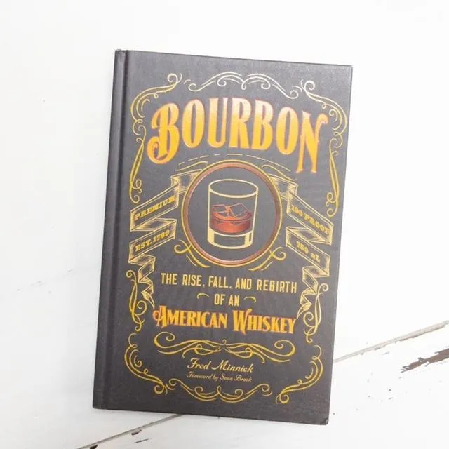 Bourbon: American Whiskey